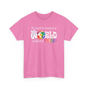 World Pride Globe Tee I can't imagine a world without Pride
