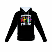 Gay Pride Hoodie Sounds Gay I'm In Hoodie, Gay Hoodie Rainbow Hoodie, LGBTQ Hoodie, Lesbian Hoodie, Gay Man Hoodie